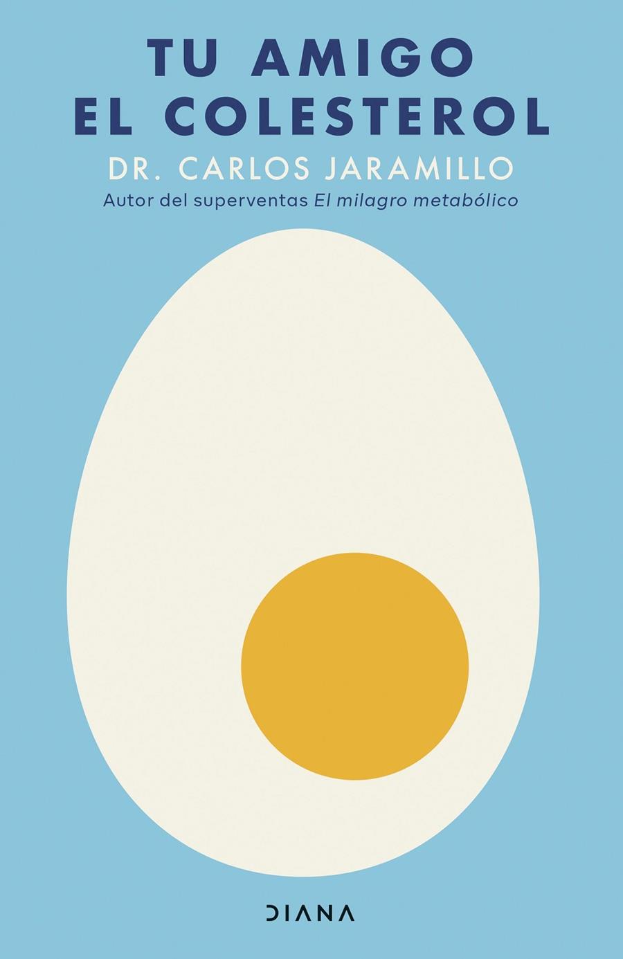 TU AMIGO EL COLESTEROL | 9788411193757 | DR. CARLOS JARAMILLO | Llibreria Ombra | Llibreria online de Rubí, Barcelona | Comprar llibres en català i castellà online