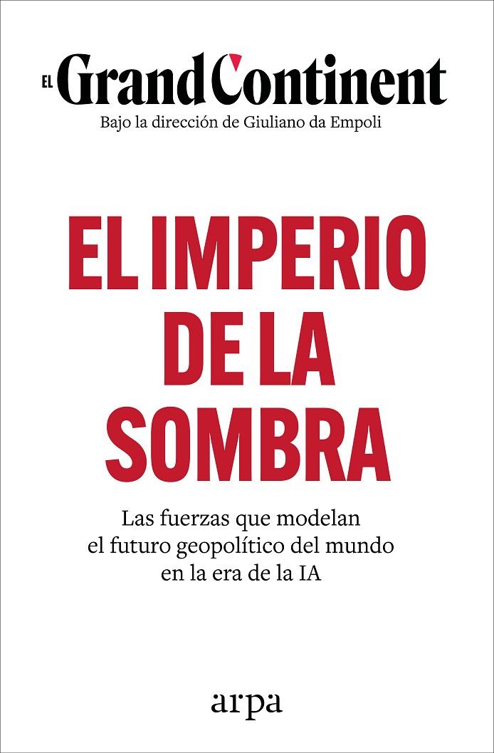 EL IMPERIO DE LA SOMBRA | 9788410313989 | EL GRAND CONTINENT | Llibreria Ombra | Llibreria online de Rubí, Barcelona | Comprar llibres en català i castellà online