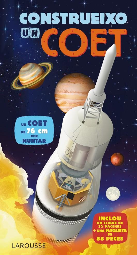 CONSTRUEIXO UN COET | 9788416124022 | LAROUSSE EDITORIAL | Llibreria Ombra | Llibreria online de Rubí, Barcelona | Comprar llibres en català i castellà online