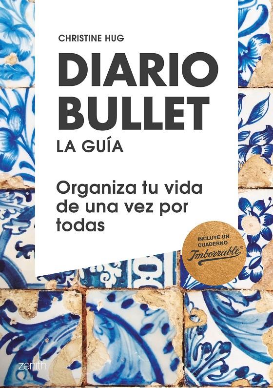 DIARIO BULLET, LA GUÍA. TALAVERA | 9788408180814 | HUG, CHRISTINE | Llibreria Ombra | Llibreria online de Rubí, Barcelona | Comprar llibres en català i castellà online