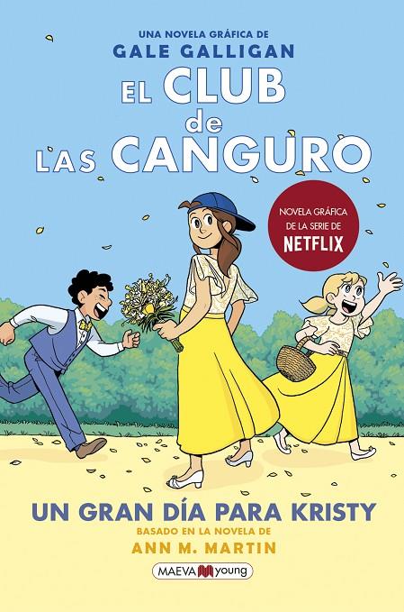EL CLUB DE LAS CANGURO 6: UN GRAN DÍA PARA KRISTY | 9788418184468 | GALLIGAN, GALE | Llibreria Ombra | Llibreria online de Rubí, Barcelona | Comprar llibres en català i castellà online