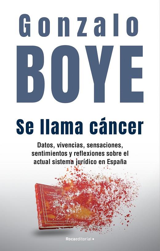 SE LLAMA CÁNCER | 9788418870361 | BOYE, GONZALO | Llibreria Ombra | Llibreria online de Rubí, Barcelona | Comprar llibres en català i castellà online