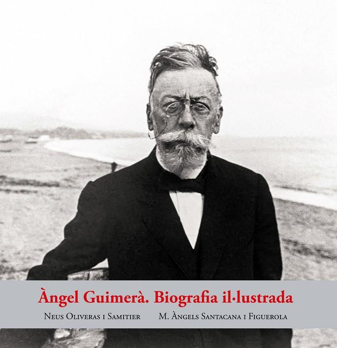 ÀNGEL GUIMERÀ BIOGRAFIA IL·LUSTRADA | 9788423209071 | OLIVERAS SAMITIER, NEUS/SANTACANA FIGUEROLA, ÀNGELS | Llibreria Ombra | Llibreria online de Rubí, Barcelona | Comprar llibres en català i castellà online