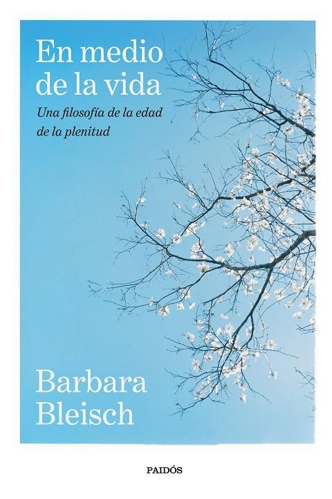 EN MEDIO DE LA VIDA | 9788449345364 | BLEISCH, BARBARA | Llibreria Ombra | Llibreria online de Rubí, Barcelona | Comprar llibres en català i castellà online
