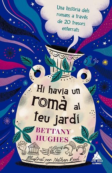 HI HAVIA UN ROMÀ AL TEU JARDÍ | 9791388324192 | HUGHES, BETTANY | Llibreria Ombra | Llibreria online de Rubí, Barcelona | Comprar llibres en català i castellà online