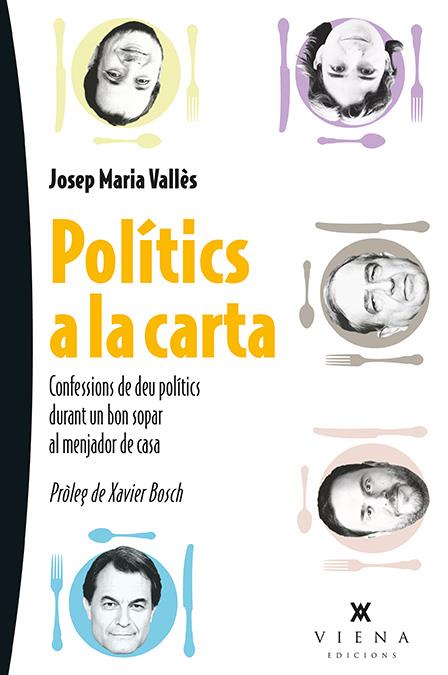 POLÍTICS A LA CARTA | 9788483308240 | VALLÈS NAVARRO, JOSEP M. | Llibreria Ombra | Llibreria online de Rubí, Barcelona | Comprar llibres en català i castellà online