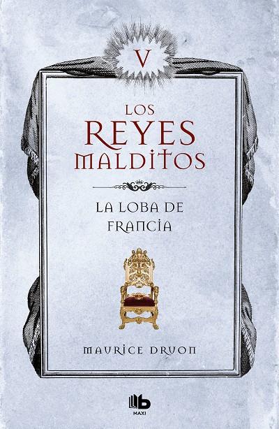 LA LOBA DE FRANCIA (LOS REYES MALDITOS 5) | 9788490709771 | DRUON, MAURICE | Llibreria Ombra | Llibreria online de Rubí, Barcelona | Comprar llibres en català i castellà online