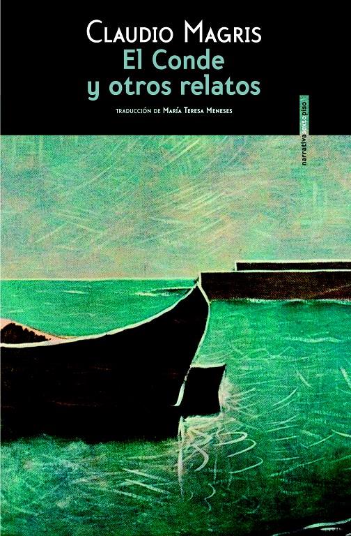 EL CONDE Y OTROS RELATOS | 9788415601463 | CLAUDIO MAGRIS | Llibreria Ombra | Llibreria online de Rubí, Barcelona | Comprar llibres en català i castellà online