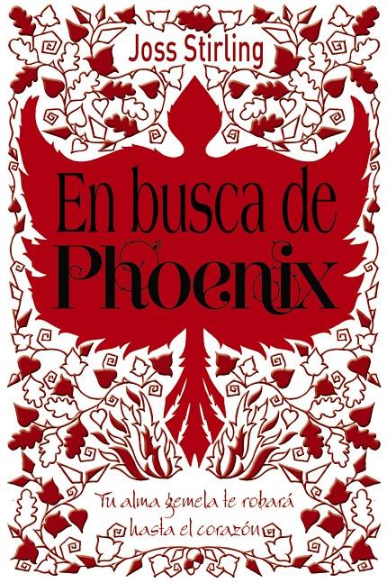 ALMAS GEMELAS, 2. EN BUSCA DE PHOENIX | 9788469603680 | STIRLING, JOSS | Llibreria Ombra | Llibreria online de Rubí, Barcelona | Comprar llibres en català i castellà online