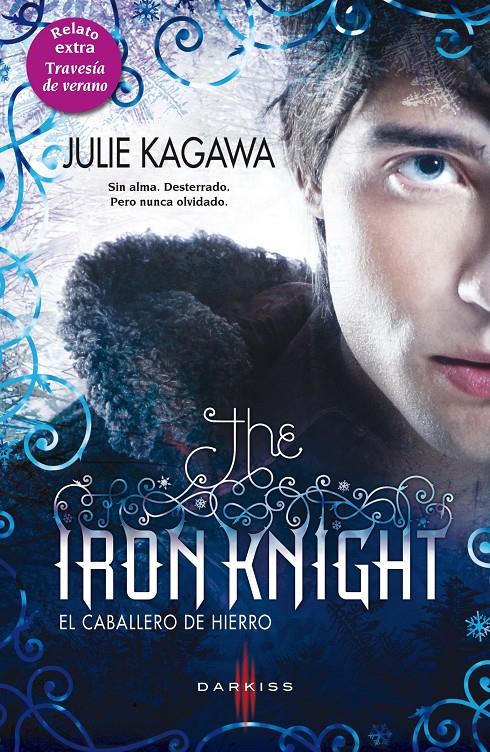 THE IRON KNIGHT (EL CABALLERO DE HIERRO) + TRAVESÍA DE VERANO | 9788468735658 | JULIE KAGAWA | Llibreria Ombra | Llibreria online de Rubí, Barcelona | Comprar llibres en català i castellà online