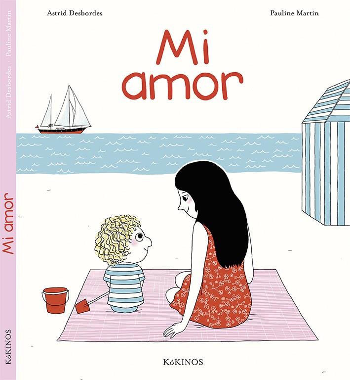 MI AMOR | 9788416126521 | DESBORDES, ASTRID | Llibreria Ombra | Llibreria online de Rubí, Barcelona | Comprar llibres en català i castellà online