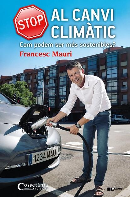 STOP AL CANVI CLIMÀTIC | 9788490344675 | MAURI DOMÈNECH, FRANCESC | Llibreria Ombra | Llibreria online de Rubí, Barcelona | Comprar llibres en català i castellà online