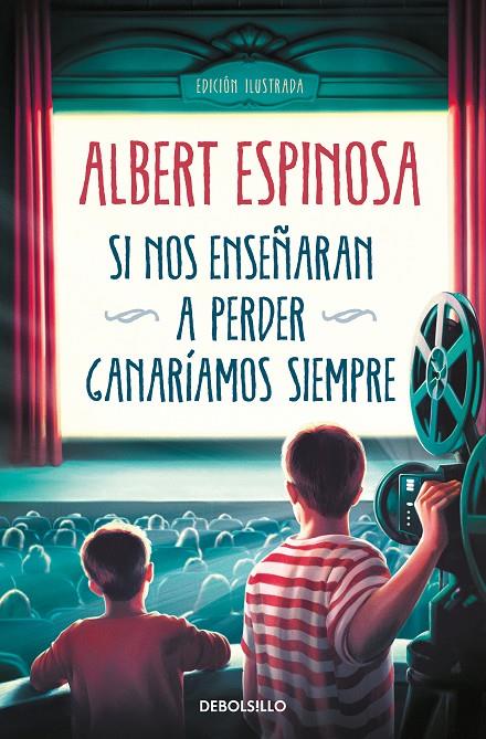 SI NOS ENSEÑARAN A PERDER, GANARÍAMOS SIEMPRE | 9788466362207 | ESPINOSA, ALBERT | Llibreria Ombra | Llibreria online de Rubí, Barcelona | Comprar llibres en català i castellà online
