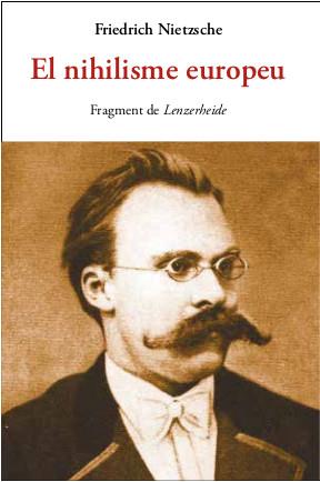 NIHILISME EUROPEU, EL | 9788497162609 | NIETZSCHE, FRIEDRICH | Llibreria Ombra | Llibreria online de Rubí, Barcelona | Comprar llibres en català i castellà online