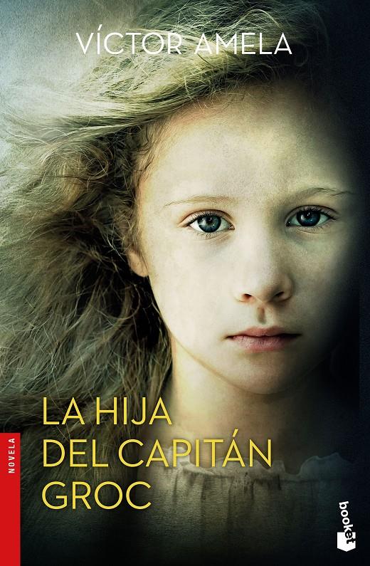 LA HIJA DEL CAPITÁN GROC | 9788408175995 | AMELA, VÍCTOR | Llibreria Ombra | Llibreria online de Rubí, Barcelona | Comprar llibres en català i castellà online