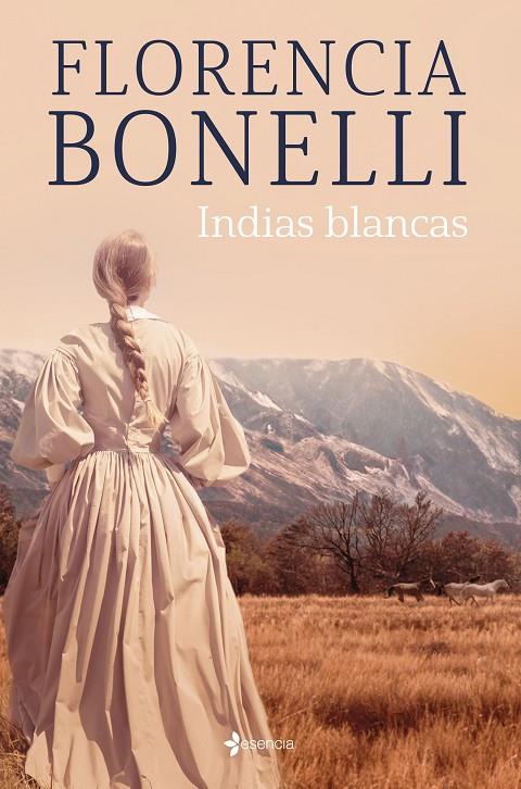 INDIAS BLANCAS | 9788408276302 | BONELLI, FLORENCIA | Llibreria Ombra | Llibreria online de Rubí, Barcelona | Comprar llibres en català i castellà online