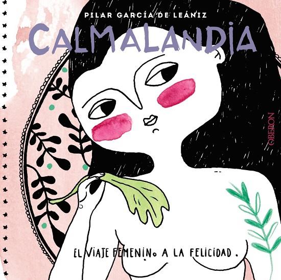 CALMALANDIA | 9788441540828 | GARCÍA DE LEÁNIZ RODRÍGUEZ, PILAR | Llibreria Ombra | Llibreria online de Rubí, Barcelona | Comprar llibres en català i castellà online