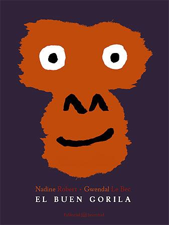 EL BUEN GORILA | 9788426141231 | N. ROBERT - G. LE BEC | Llibreria Ombra | Llibreria online de Rubí, Barcelona | Comprar llibres en català i castellà online