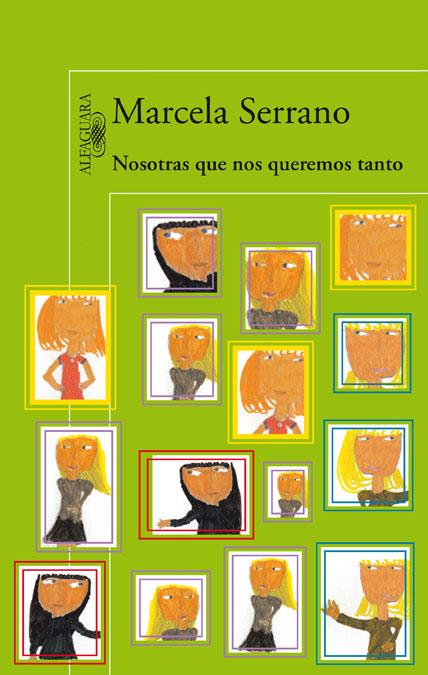 NOSOTRAS QUE NOS QUEREMOS TANTO | 9788420416779 | MARCELA SERRANO | Llibreria Ombra | Llibreria online de Rubí, Barcelona | Comprar llibres en català i castellà online