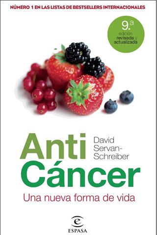 ANTICANCER UNA NUEVA FORMA DE VIDA | 9788467035155 | DAVID SERVAN-SCHREIBER | Llibreria Ombra | Llibreria online de Rubí, Barcelona | Comprar llibres en català i castellà online