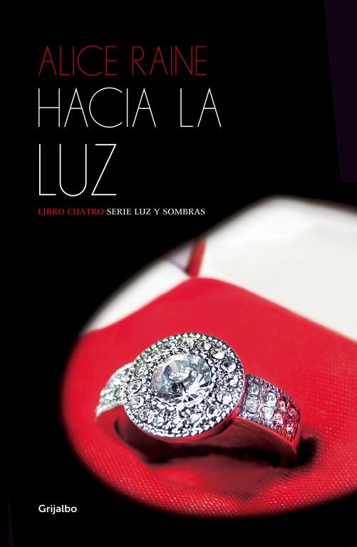 HACIA LA LUZ (LUZ Y SOMBRAS 4) | 9788425353925 | RAINE, ALICE | Llibreria Ombra | Llibreria online de Rubí, Barcelona | Comprar llibres en català i castellà online