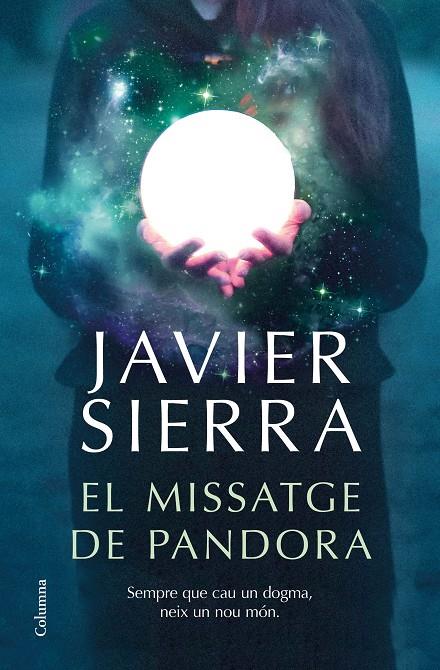 EL MISSATGE DE PANDORA | 9788466426909 | SIERRA, JAVIER | Llibreria Ombra | Llibreria online de Rubí, Barcelona | Comprar llibres en català i castellà online