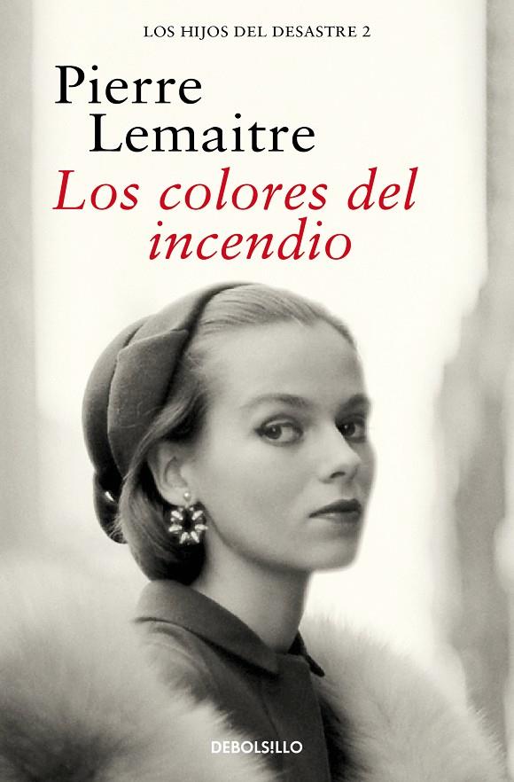 LOS COLORES DEL INCENDIO (LOS HIJOS DEL DESASTRE 2) | 9788466377881 | LEMAITRE, PIERRE | Llibreria Ombra | Llibreria online de Rubí, Barcelona | Comprar llibres en català i castellà online