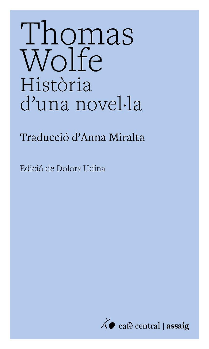 HISTÒRIA D'UNA NOVEL·LA | 9791388382000 | WOLFE, THOMAS | Llibreria Ombra | Llibreria online de Rubí, Barcelona | Comprar llibres en català i castellà online