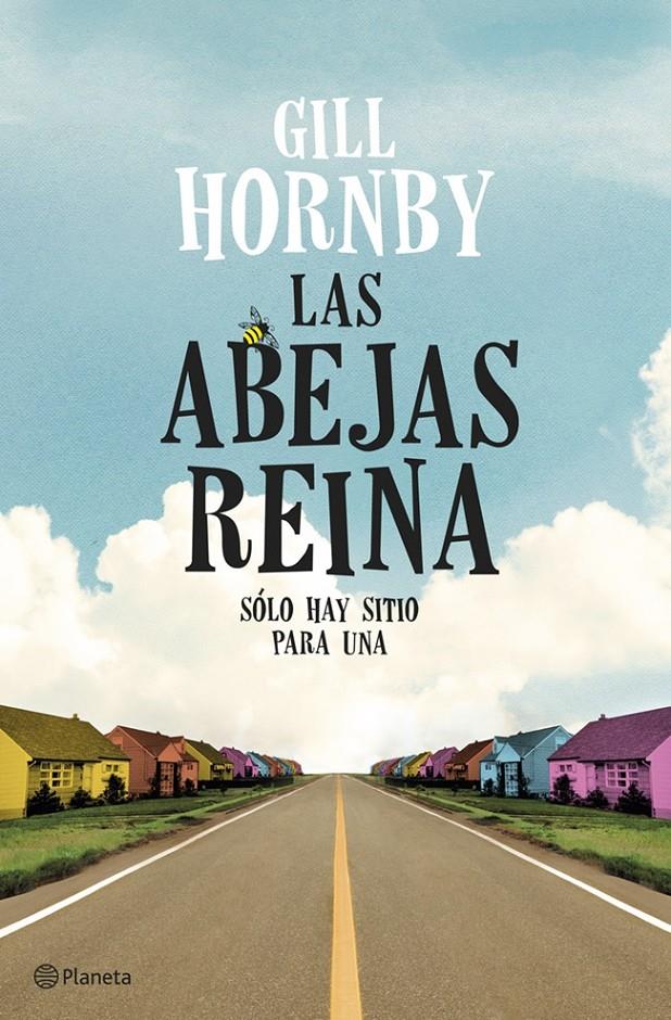 LAS ABEJAS REINA | 9788408119623 | GILL HORNBY | Llibreria Ombra | Llibreria online de Rubí, Barcelona | Comprar llibres en català i castellà online