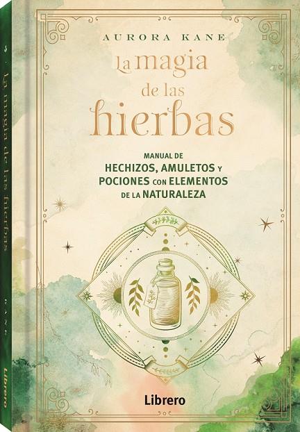 MAGIA DE LAS HIERBAS | 9788411540131 | KANE, AURORA | Llibreria Ombra | Llibreria online de Rubí, Barcelona | Comprar llibres en català i castellà online