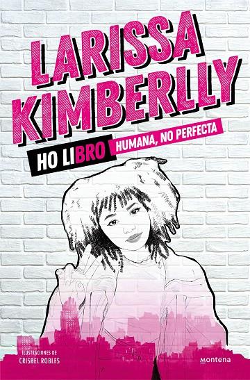 HO LIBRO. HUMANA, NO PERFECTA | 9788418798429 | KIMBERLLY, LARISSA | Llibreria Ombra | Llibreria online de Rubí, Barcelona | Comprar llibres en català i castellà online