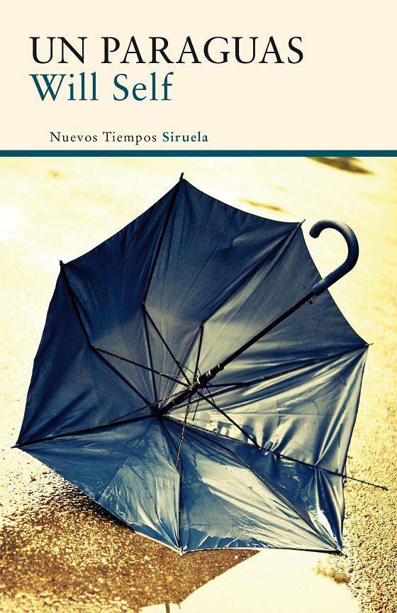 UN PARAGUAS | 9788416120451 | SELF, WILL | Llibreria Ombra | Llibreria online de Rubí, Barcelona | Comprar llibres en català i castellà online