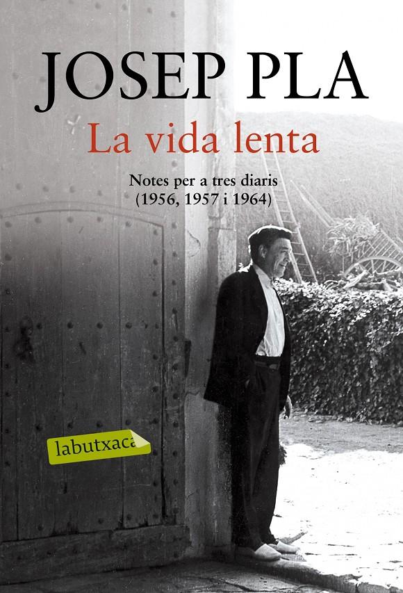LA VIDA LENTA | 9788416600069 | JOSEP PLA | Llibreria Ombra | Llibreria online de Rubí, Barcelona | Comprar llibres en català i castellà online