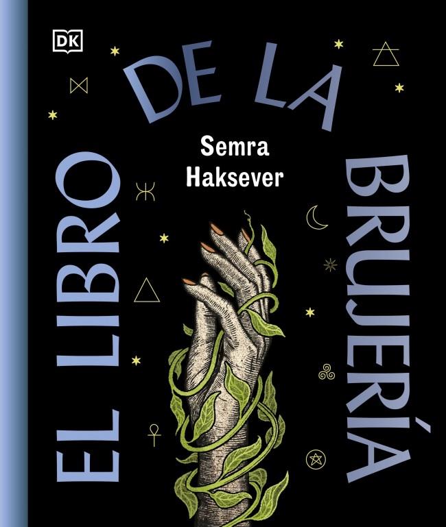 EL LIBRO DE LA BRUJERÍA | 9780241837832 | HAKSEVER, SEMRA | Llibreria Ombra | Llibreria online de Rubí, Barcelona | Comprar llibres en català i castellà online
