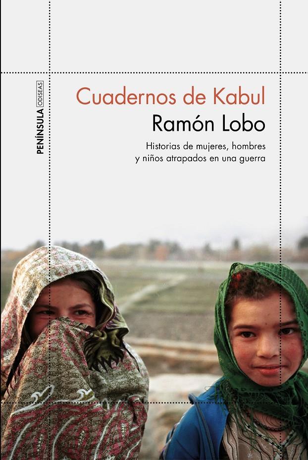 CUADERNOS DE KABUL | 9788499426600 | LOBO, RAMÓN | Llibreria Ombra | Llibreria online de Rubí, Barcelona | Comprar llibres en català i castellà online