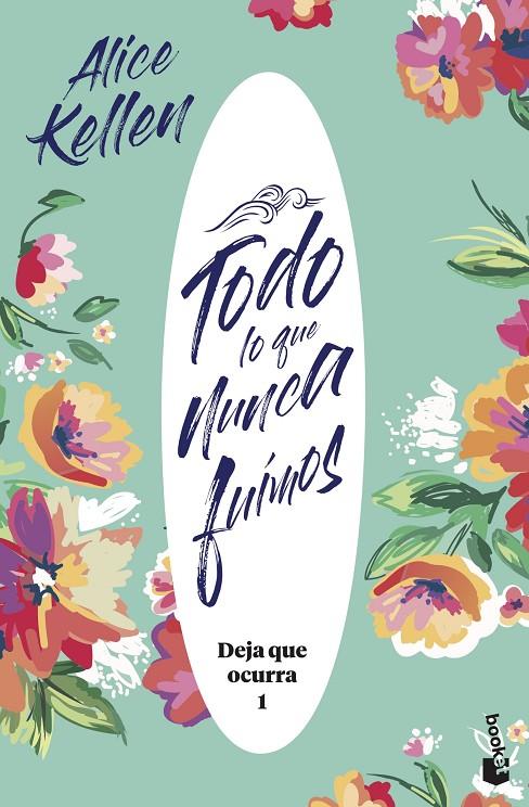 TODO LO QUE NUNCA FUIMOS | 9788408221951 | KELLEN, ALICE | Llibreria Ombra | Llibreria online de Rubí, Barcelona | Comprar llibres en català i castellà online
