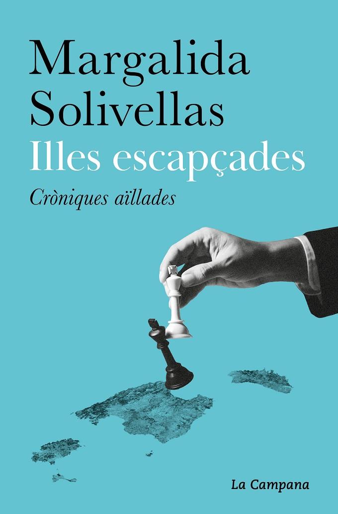 ILLES ESCAPÇADES | 9788419245472 | SOLIVELLAS, MARGALIDA | Llibreria Ombra | Llibreria online de Rubí, Barcelona | Comprar llibres en català i castellà online