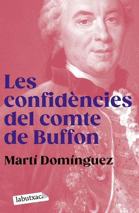 LES CONFIDÈNCIES DEL COMTE DE BUFFON | 9788419107855 | DOMÍNGUEZ, MARTÍ | Llibreria Ombra | Llibreria online de Rubí, Barcelona | Comprar llibres en català i castellà online