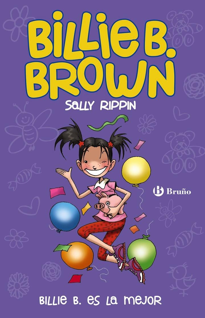 BILLIE B. BROWN, 9. BILLIE B. ES LA MEJOR | 9788469620878 | RIPPIN, SALLY | Llibreria Ombra | Llibreria online de Rubí, Barcelona | Comprar llibres en català i castellà online