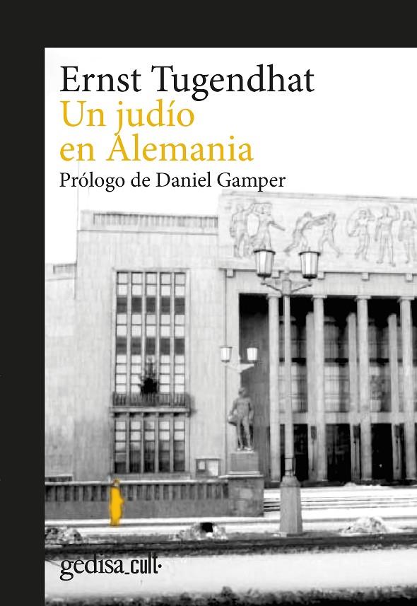 UN JUDÍO EN ALEMANIA | 9788418525384 | TUGENDHAT, ERNST | Llibreria Ombra | Llibreria online de Rubí, Barcelona | Comprar llibres en català i castellà online