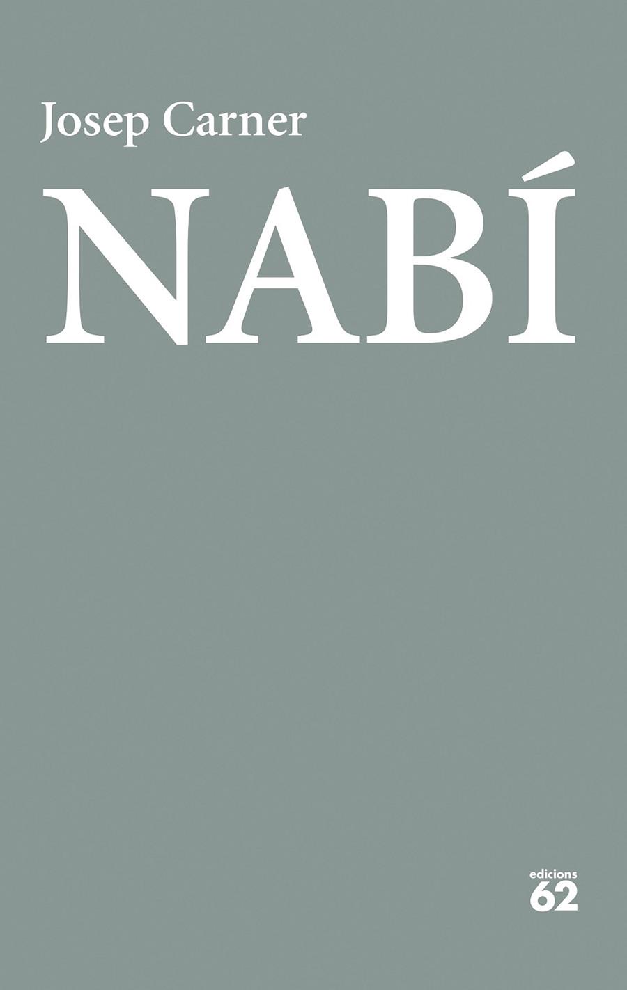 NABÍ | 9788429783032 | CARNER, JOSEP | Llibreria Ombra | Llibreria online de Rubí, Barcelona | Comprar llibres en català i castellà online