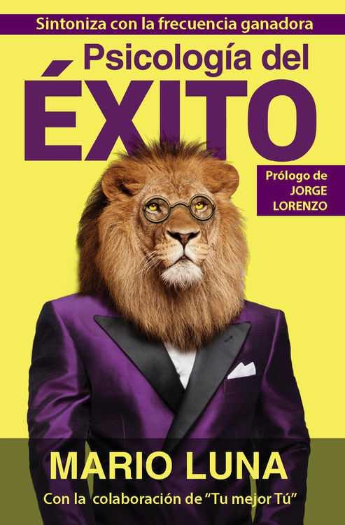 PSICOLOGÍA DEL ÉXITO | 9788460681670 | MARIO LUNA | Llibreria Ombra | Llibreria online de Rubí, Barcelona | Comprar llibres en català i castellà online