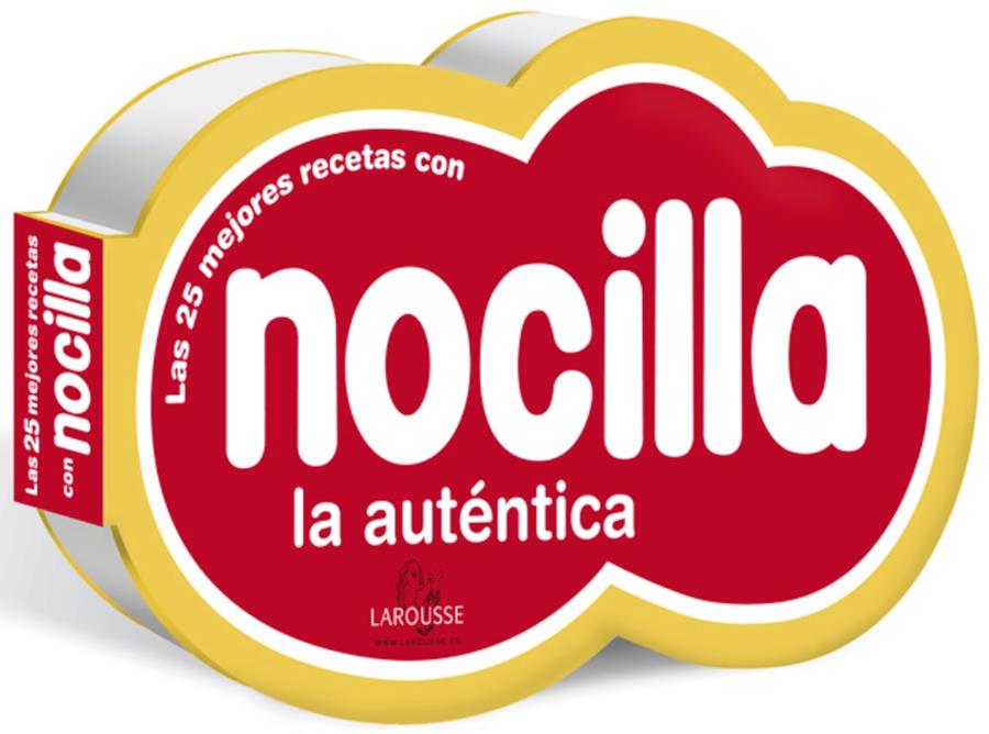NOCILLA LAS MEJORES RECETAS | 9788415785460 | LAROUSSE EDITORIAL | Llibreria Ombra | Llibreria online de Rubí, Barcelona | Comprar llibres en català i castellà online