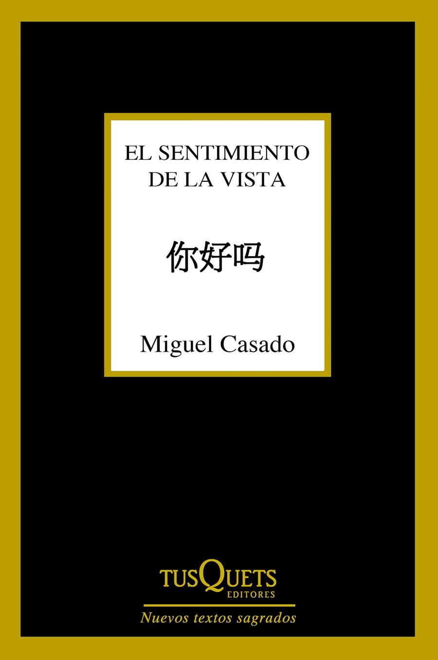 EL SENTIMIENTO DE LA VISTA | 9788490661932 | MIGUEL CASADO | Llibreria Ombra | Llibreria online de Rubí, Barcelona | Comprar llibres en català i castellà online