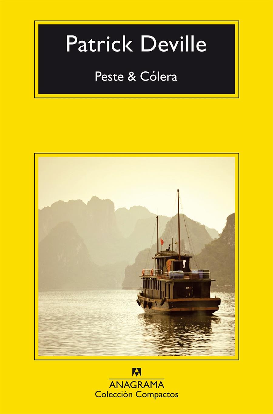 PESTE & CÓLERA | 9788433978028 | PATRICK DEVILLE | Llibreria Ombra | Llibreria online de Rubí, Barcelona | Comprar llibres en català i castellà online