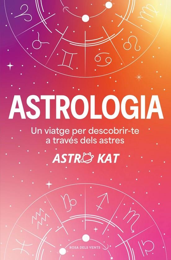 ASTROLOGIA | 9788410256729 | KAT, ASTRO | Llibreria Ombra | Llibreria online de Rubí, Barcelona | Comprar llibres en català i castellà online