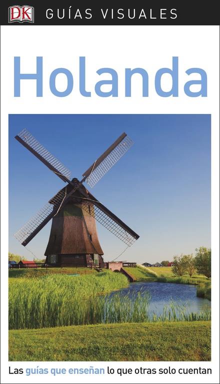 GUÍA VISUAL HOLANDA | 9780241338247 | VARIOS AUTORES | Llibreria Ombra | Llibreria online de Rubí, Barcelona | Comprar llibres en català i castellà online