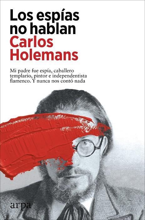 LOS ESPÍAS NO HABLAN | 9788419558053 | HOLEMANS, CARLOS | Llibreria Ombra | Llibreria online de Rubí, Barcelona | Comprar llibres en català i castellà online