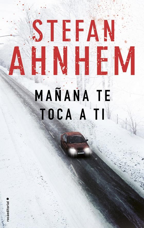 MAÑANA TE TOCA A TI | 9788416700882 | AHNHEM, STEFAN | Llibreria Ombra | Llibreria online de Rubí, Barcelona | Comprar llibres en català i castellà online