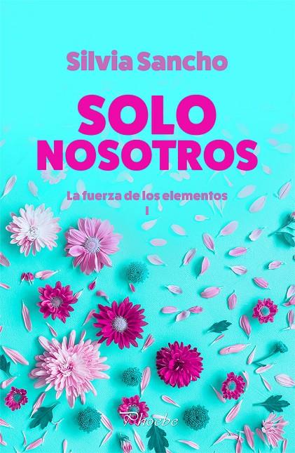 SOLO NOSOTROS | 9788417683740 | SANCHO, SILVIA | Llibreria Ombra | Llibreria online de Rubí, Barcelona | Comprar llibres en català i castellà online